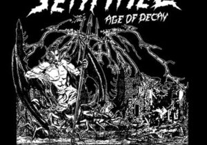 [Full Album] Sentinel – Age of Decay