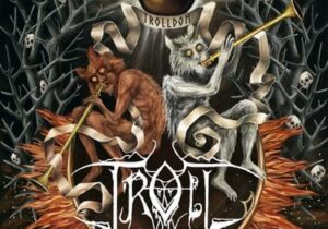 [Full Album] Troll – Trolldom