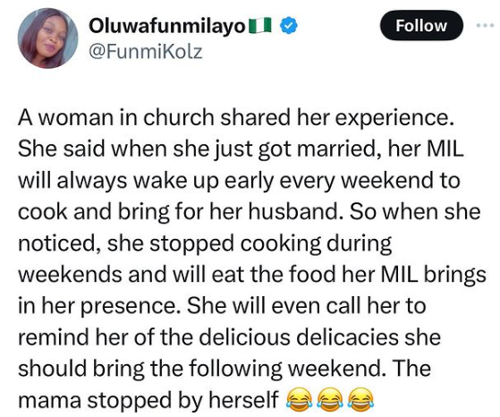 Newly married woman devises unique means to ?deal? with her mother in-law who was in the habit of bringing food to her husband every weekend