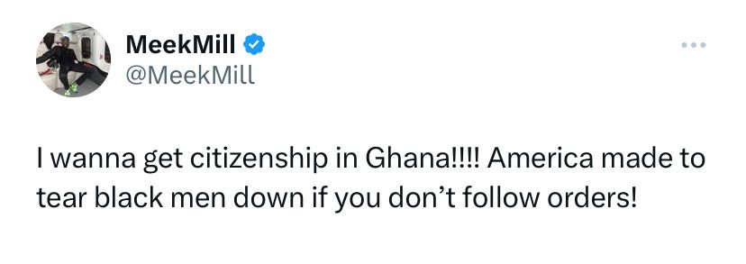 US rapper, Meek�Mill reveals he wants to get Ghanaian citizenship because America is tearing black men down