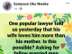 Nigerian man in shock after a lawyer told him that he loves his wife more than his mother