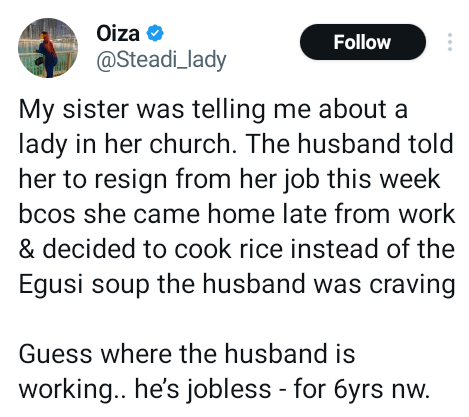 Unemployed man tells his wife to resign from her banking job because she cooked rice instead of Egusi soup