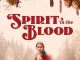 [Movie] Spirit in the Blood (2024)